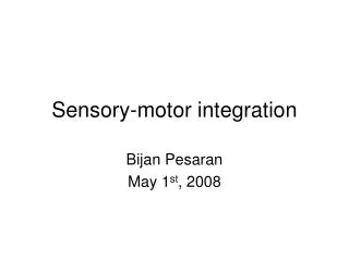 Sensory-motor integration