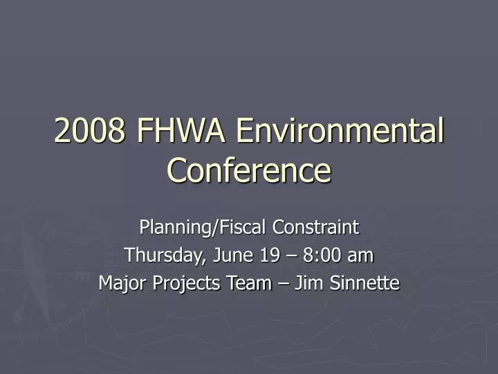 2008 fhwa environmental conference