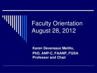 Faculty Orientation August 28, 2012