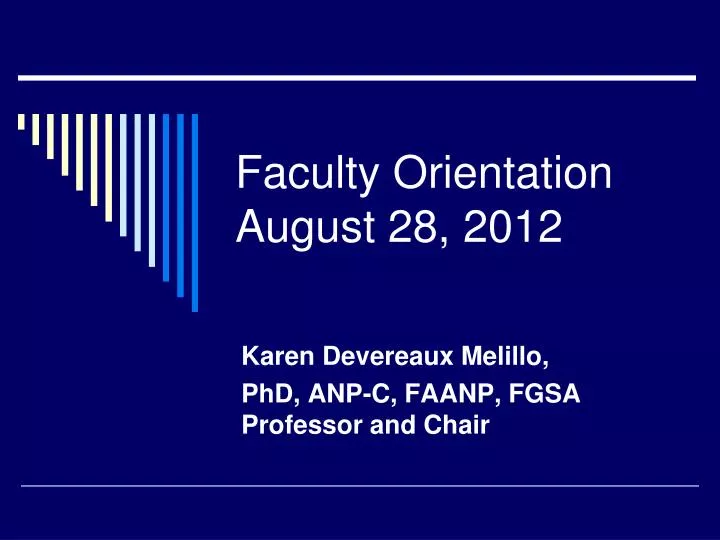 faculty orientation august 28 2012