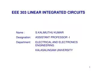 EEE 303 LINEAR INTEGRATED CIRCUITS