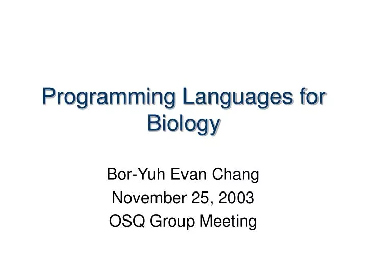programming languages for biology