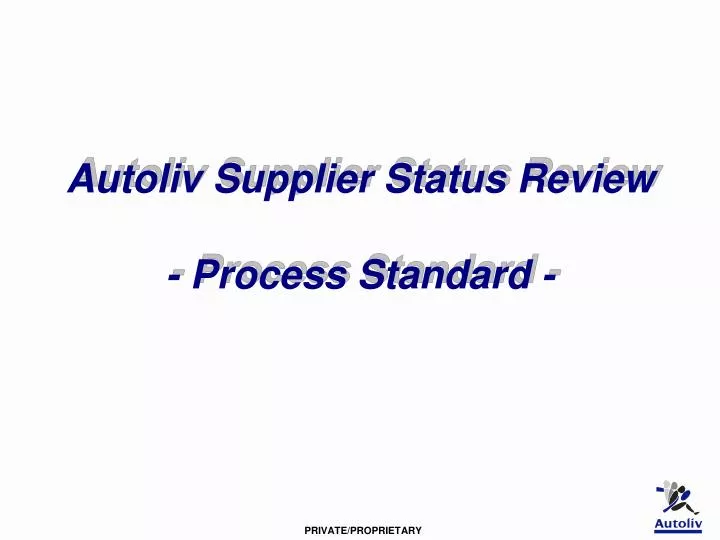 autoliv supplier status review process standard