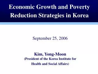 Economic Growth and Poverty Reduction Strategies in Korea