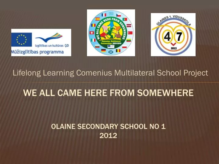 we all came here from somewhere olaine secondary school no 1 2012