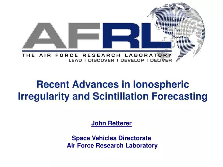 recent advances in ionospheric irregularity and scintillation forecasting