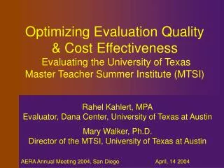 Rahel Kahlert, MPA Evaluator, Dana Center, University of Texas at Austin Mary Walker, Ph.D.