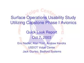 Surface Operations Usability Study Utilizing Capstone Phase I Avionics