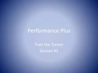 Performance Plus