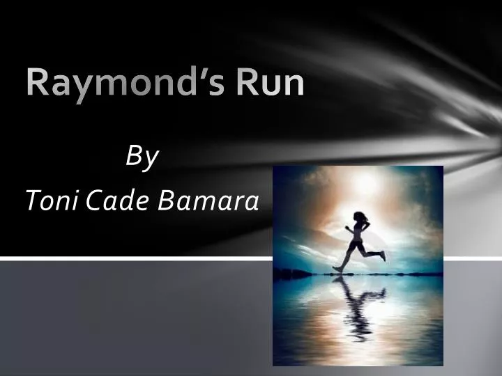 raymond s run