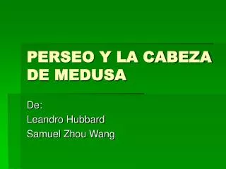 PERSEO Y LA CABEZA DE MEDUSA