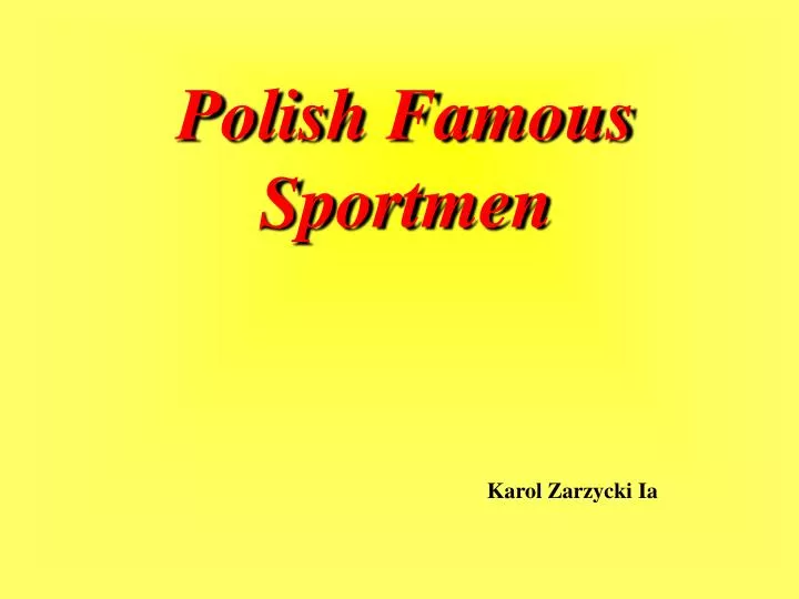 polish famous sportmen