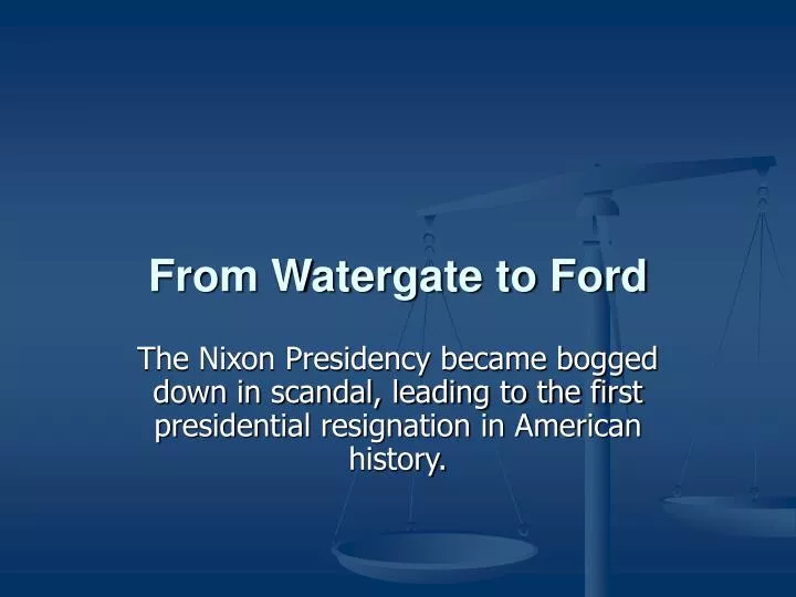 from watergate to ford