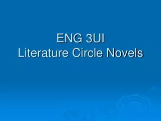 ENG 3UI Literature Circle Novels