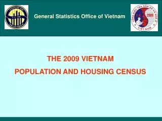 THE 2009 VIETNAM POPULATION AND HOUSING CENSUS