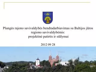 Plungės rajono savivaldybė bendradarbiauja su šiomis Baltijos jūros regiono šalimis