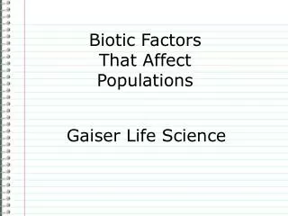 Biotic Factors That Affect Populations