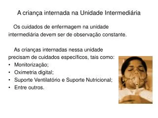 a crian a internada na unidade intermedi ria
