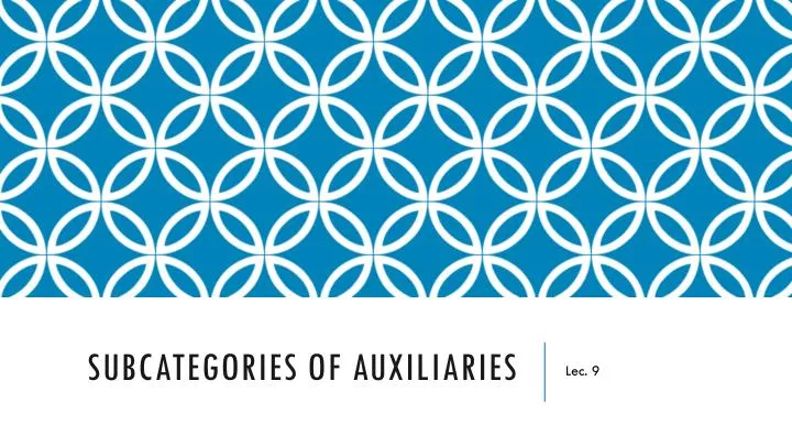 subcategories of auxiliaries