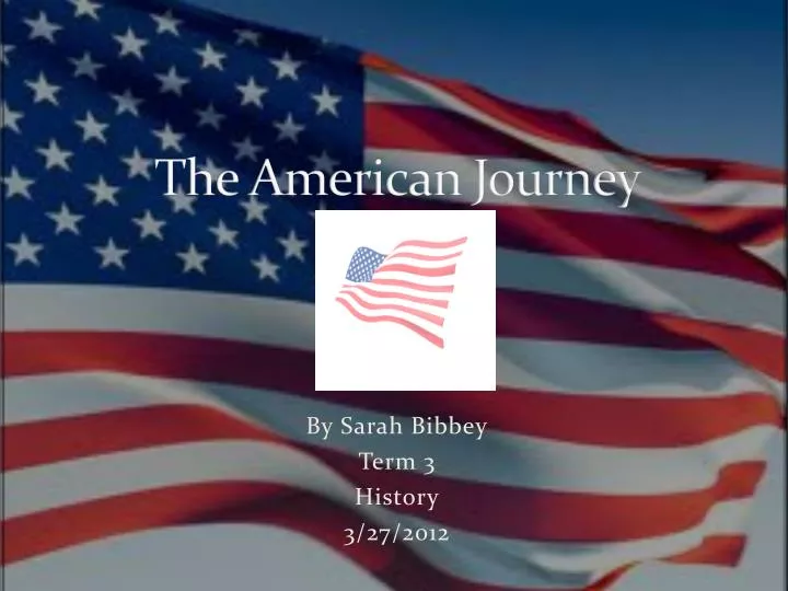 the american journey