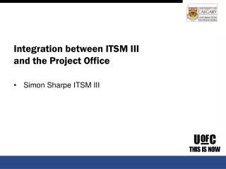 Integration between ITSM III and the Project Office