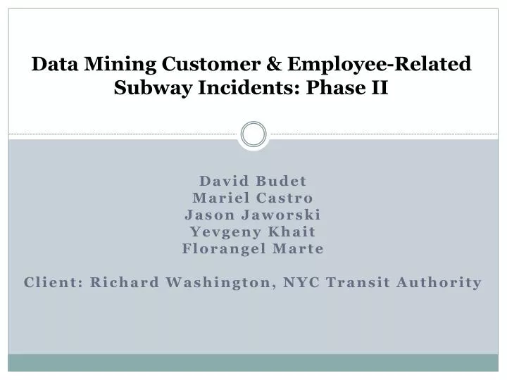 data mining customer employee related subway incidents phase ii