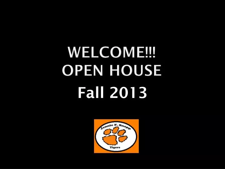 welcome open house