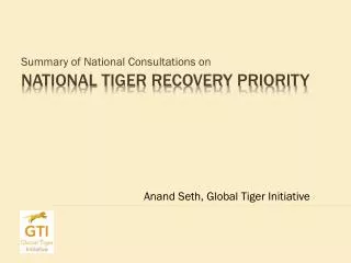 National Tiger Recovery Priority