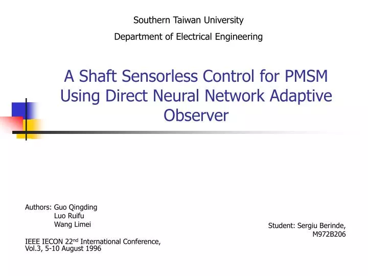 a shaft sensorless control for pmsm using direct neural network adaptive observer