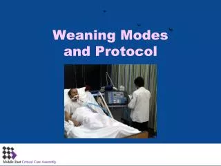 Weaning Modes and Protocol