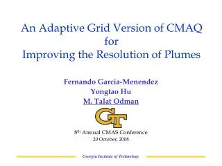 An Adaptive Grid Version of CMAQ for Improving the Resolution of Plumes