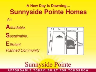 A New Day Is Dawning… Sunnyside Pointe Homes