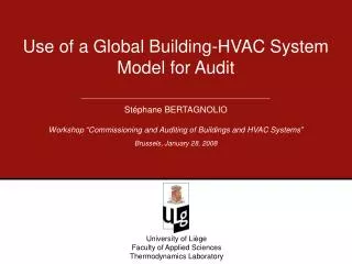 Use of a Global Building-HVAC System Model for Audit