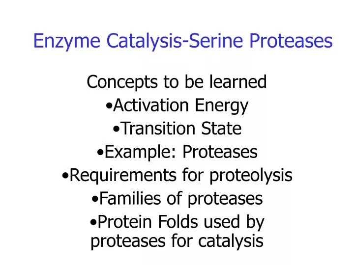 enzyme catalysis serine proteases