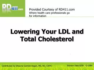 Lowering Your LDL and Total Cholesterol