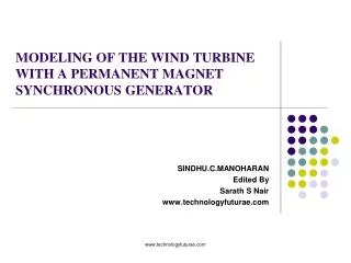 MODELING OF THE WIND TURBINE WITH A PERMANENT MAGNET SYNCHRONOUS GENERATOR
