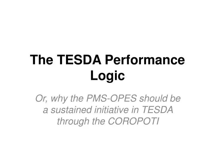 the tesda performance logic