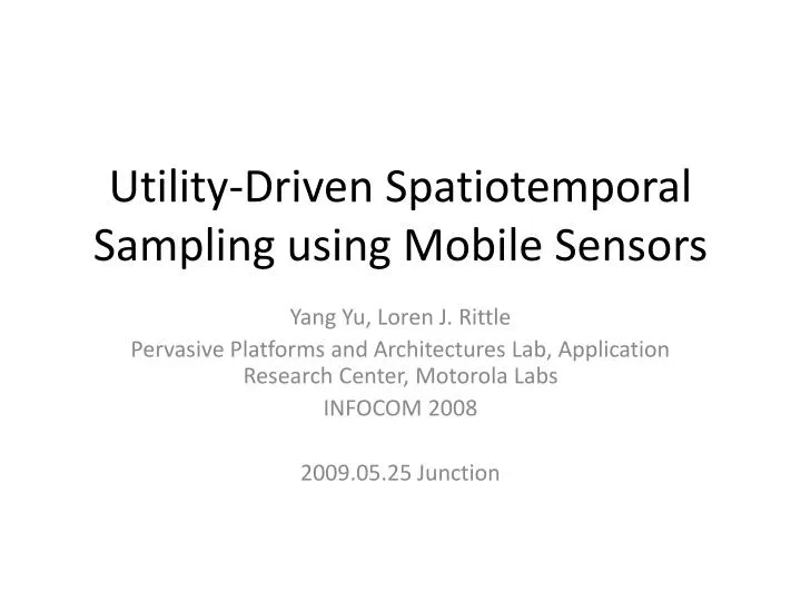 utility driven spatiotemporal sampling using mobile sensors