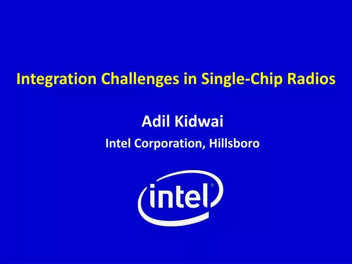 integration challenges in single chip radios