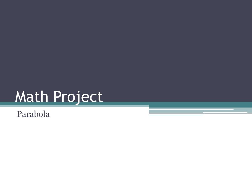 PPT - Math Project PowerPoint Presentation, free download - ID:6902377