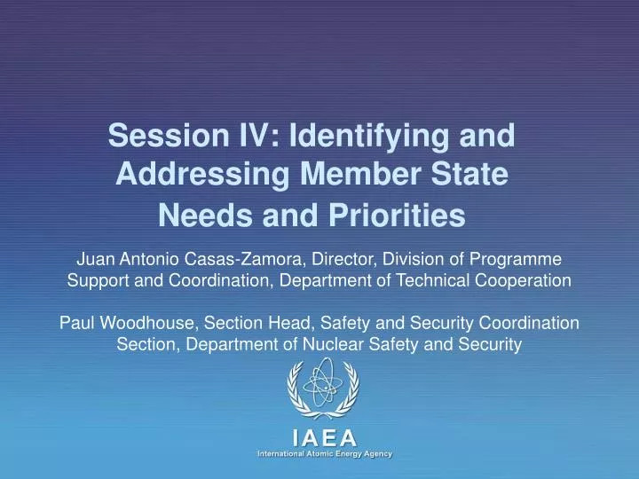 session iv identifying and addressing member state needs and priorities