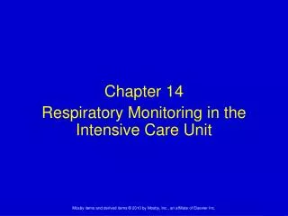 Chapter 14 Respiratory Monitoring in the Intensive Care Unit
