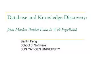 Database and Knowledge Discovery : from Market Basket Data to Web PageRank