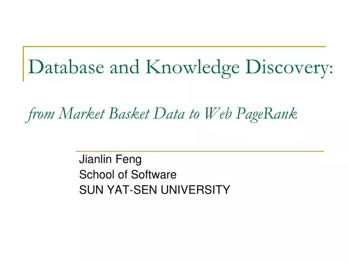 database and knowledge discovery from market basket data to web pagerank