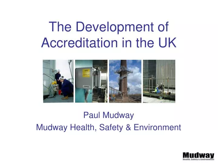 the development of accreditation in the uk