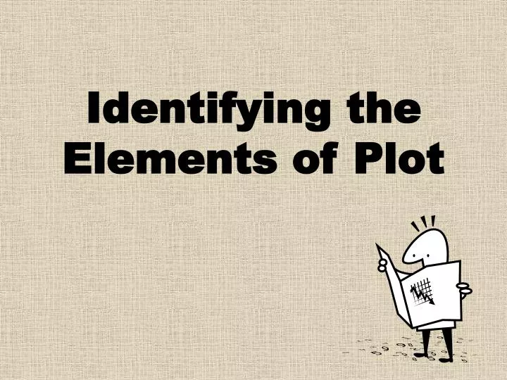 identifying the elements of plot