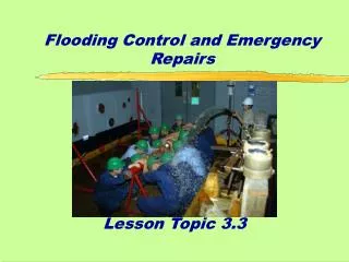 Flooding Control and Emergency Repairs