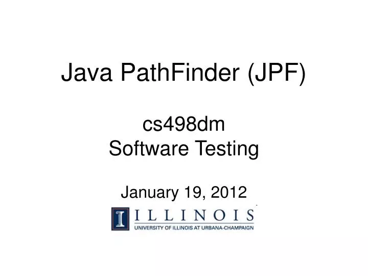 java pathfinder jpf cs498dm software testing