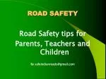 ROAD SAFETY - slide 1