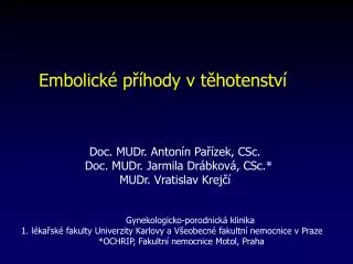embolick p hody v t hotenstv